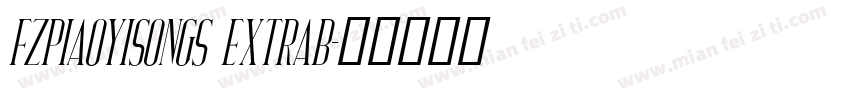 FZPiaoYiSongS ExtraB字体转换